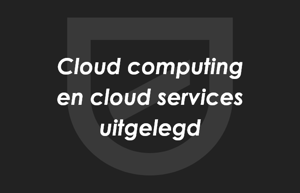 Wat is Cloud computing?