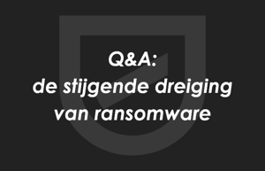 Een Q&A over de stijgende dreiging van ransomware