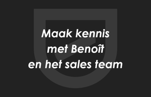 Maak kennis met Benoît en zijn sales team